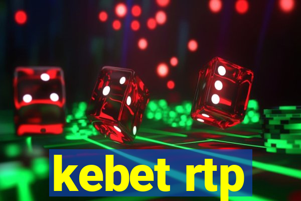 kebet rtp